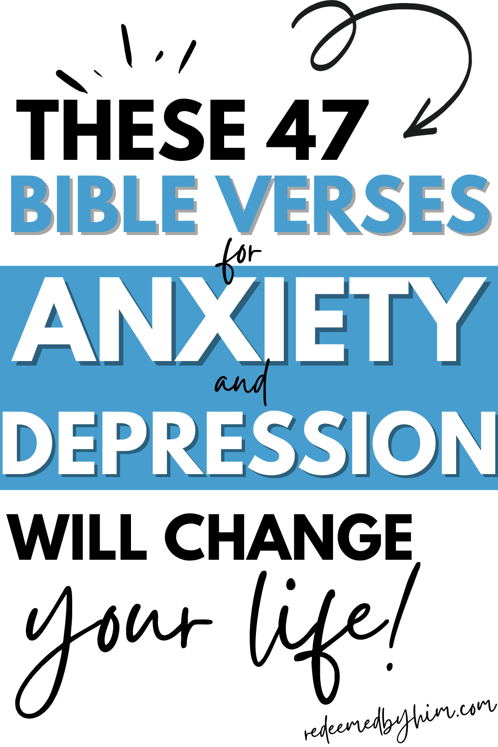 47 Best Bible Verses About Anxiety And Depression KJV - Redeemed By Him